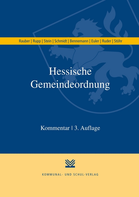 Hessische Gemeindeordnung (HGO) - David Rauber, Matthias Rupp, Katrin Stein, Helmut Schmidt, Gerhard Bennemann, Thomas Euler, Tim Ruder, Andreas Stöhr