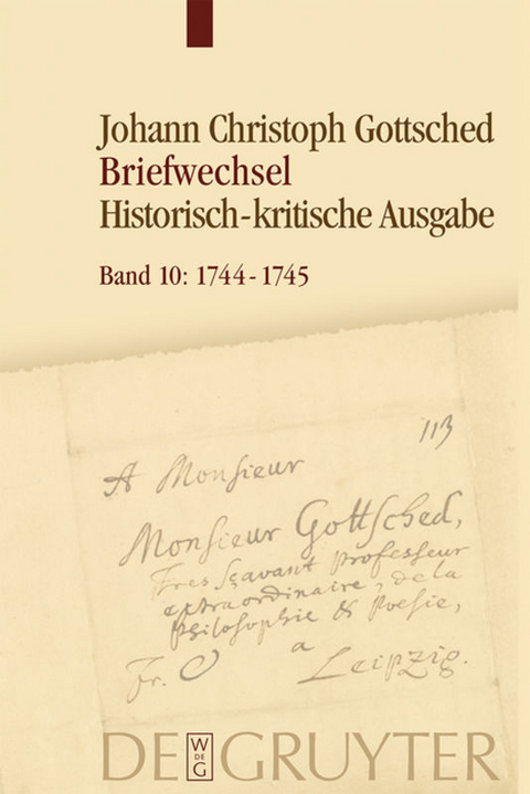 Johann Christoph Gottsched: Briefwechsel / März 1744 – September 1745 - 
