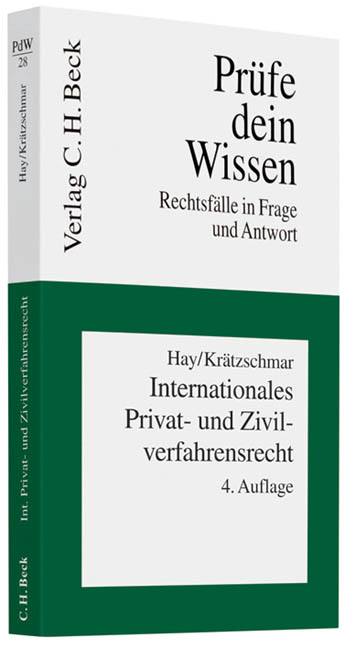 Internationales Privat- und Zivilverfahrensrecht - Peter Hay, Tobias Krätzschmar