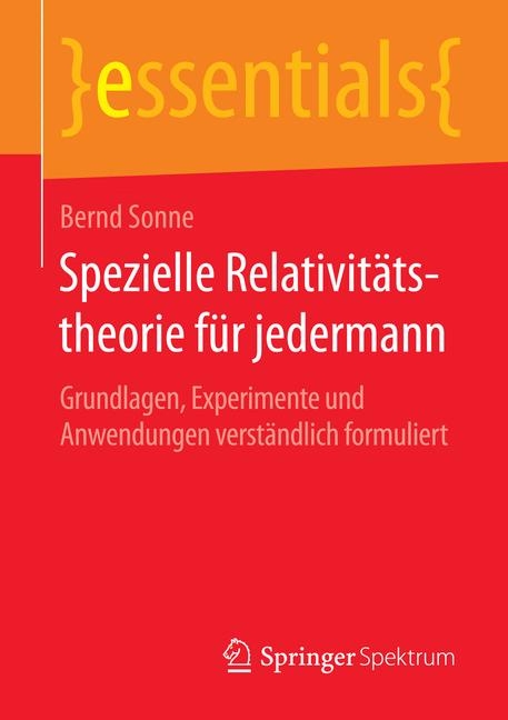 Spezielle Relativitätstheorie für jedermann - Bernd Sonne