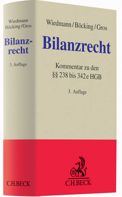 Bilanzrecht - Harald Wiedmann, Hans-Joachim Böcking, Marius Gros
