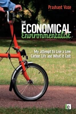 The Economical Environmentalist - Prashant Vaze