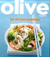 Olive: 101 Stylish Suppers - Janine Ratcliffe