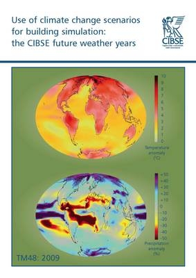 TM48 Use of Climate Change Scenarios for Building Simulation