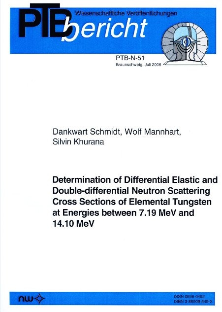 Determination of Differential Elastic and Double-differential Neutron Scattering Cross Sections of Elemental Tungsten at Energies between 7.19 MeV and 14.10 MeV - D Schmidt, W Mannhart, S Khurana