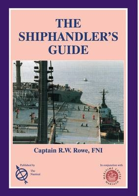 Ship Handlers Guide -  Rowe