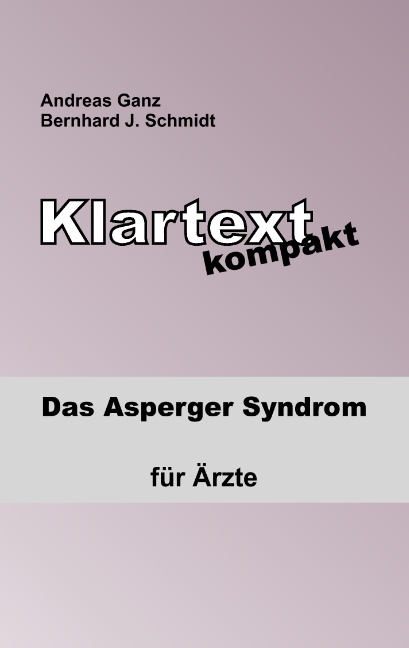 Klartext kompakt - Bernhard J. Schmidt, Andreas Ganz