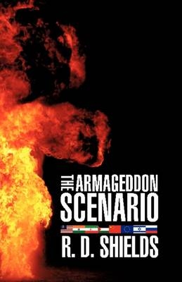 The Armageddon Scenario - R D Shields