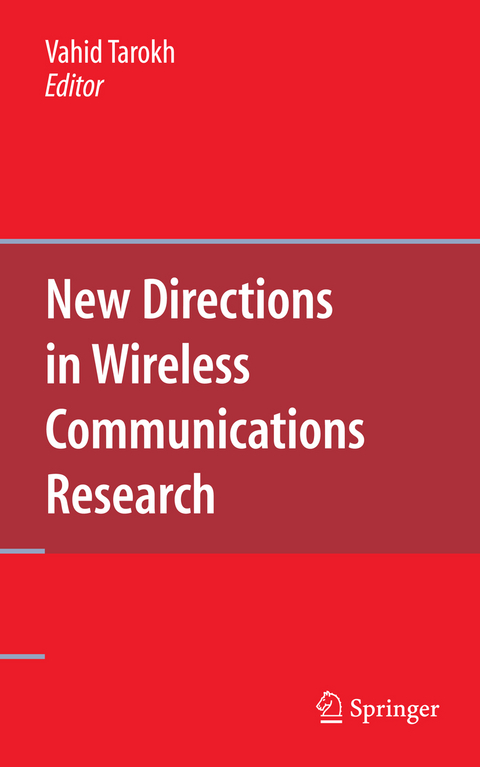 New Directions in Wireless Communications Research - 