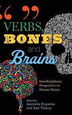 Verbs, Bones, and Brains - 