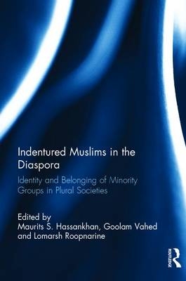 Indentured Muslims in the Diaspora - 