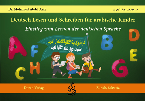 Deutsch Lesen und Schreiben für arabische Kinder - Mohamed Abdel Aziz