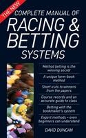 The New Complete Manual of Racing and Betting Systems - David Duncan