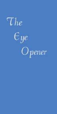 Eye Opener -  Anonymous
