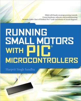 Running Small Motors with PIC Microcontrollers - Harprit Sandhu