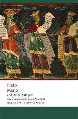 Meno and Other Dialogues -  Plato