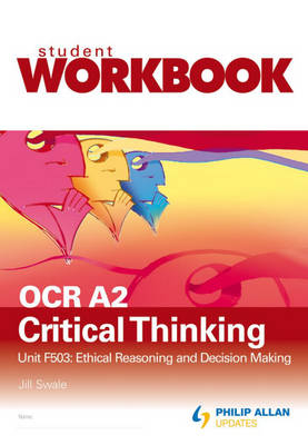 OCR A2 Critical Thinking - Jill Swale