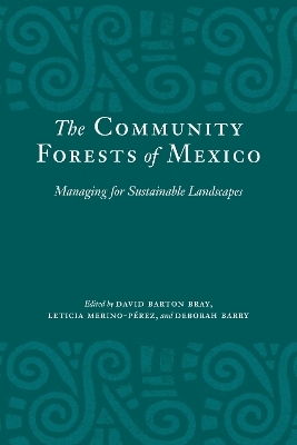 The Community Forests of Mexico - 