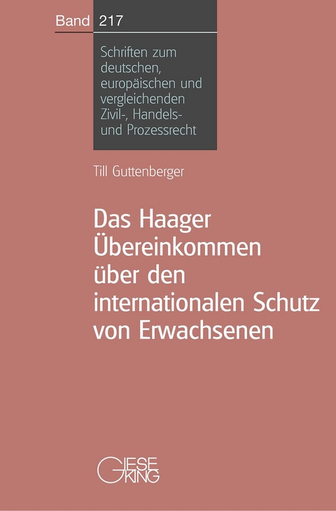 Das Haager Übereinkommen über den internationalen Schutz von Erwachsenen - Till Guttenberger