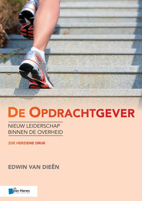 De opdrachtgever &ndash; 2de herziene druk -  Edwin Die&  euml;  n