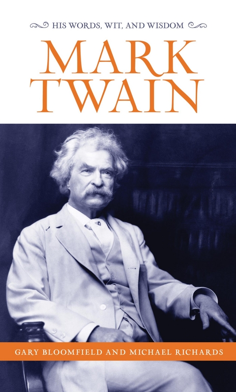 Mark Twain -  Gary L. Bloomfield,  Michael Richards