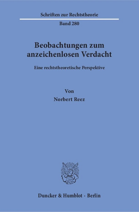 Beobachtungen zum anzeichenlosen Verdacht. - Norbert Reez