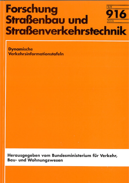 Dynamische Verkehrsinformationstafeln - W Siegener, K Träger, B Färber