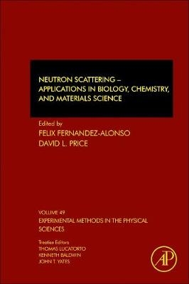 Neutron Scattering - Applications in Biology, Chemistry, and Materials Science - 