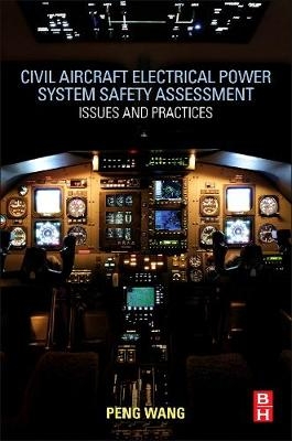 Civil Aircraft Electrical Power System Safety Assessment -  Peng Wang