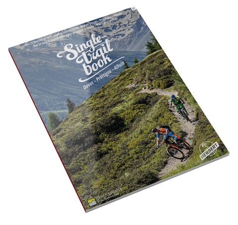 Singletrail Book Davos - Prättigau - Albula - Thomas Giger