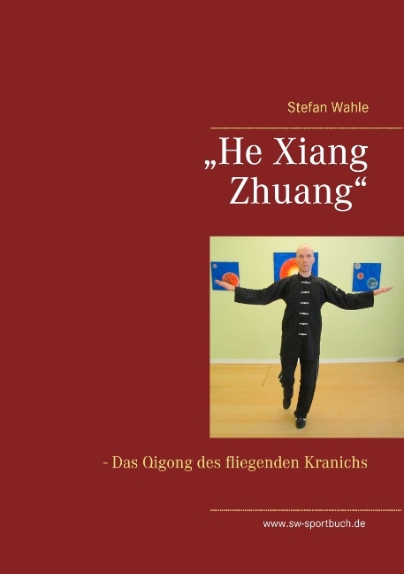„He Xiang Zhuang“ - Stefan Wahle