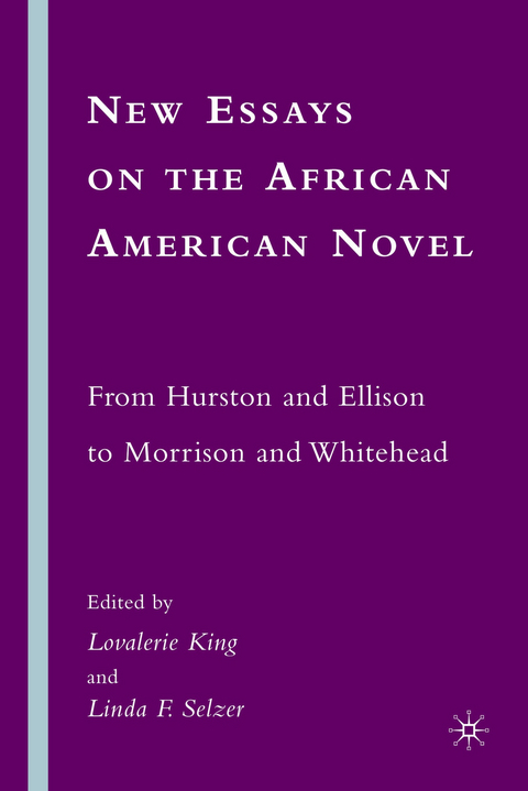 New Essays on the African American Novel - 