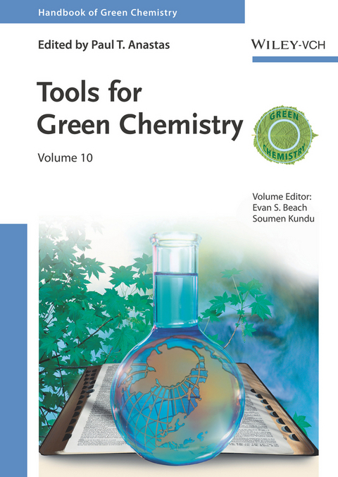 Handbook of Green Chemistry - Tools for Green Chemistry Volume 10 - 