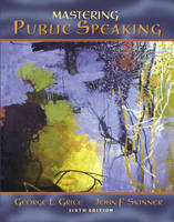 MyLab Speech with Pearson eText -- Standalone Access Card -- for Mastering Public Speaking - George L. Grice, John F. Skinner