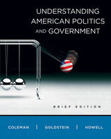 MyLab Political Science -- Standalone Access Card -- for Understanding American Politics and Government, Brief Ed. - John J. Coleman, Kenneth M. Goldstein, William G. Howell