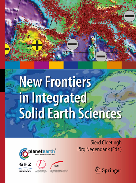 New Frontiers in Integrated Solid Earth Sciences - 