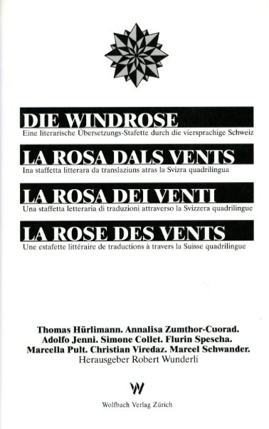 Die Windrose /La Rosa Dals Vents /La Rosa Dei Venti /La Rose des Vents - Robert Wunderli