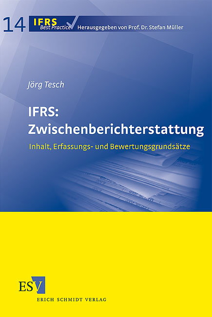 IFRS: Zwischenberichterstattung - Jörg Tesch