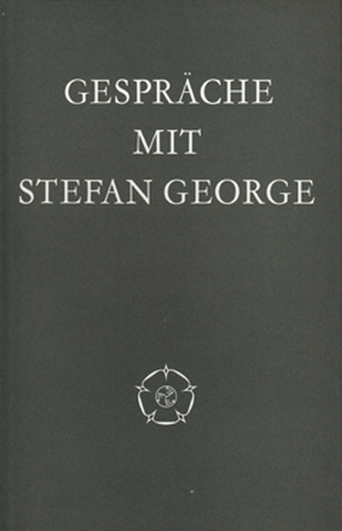 Gespräche mit Stefan George - Berthold Vallentin