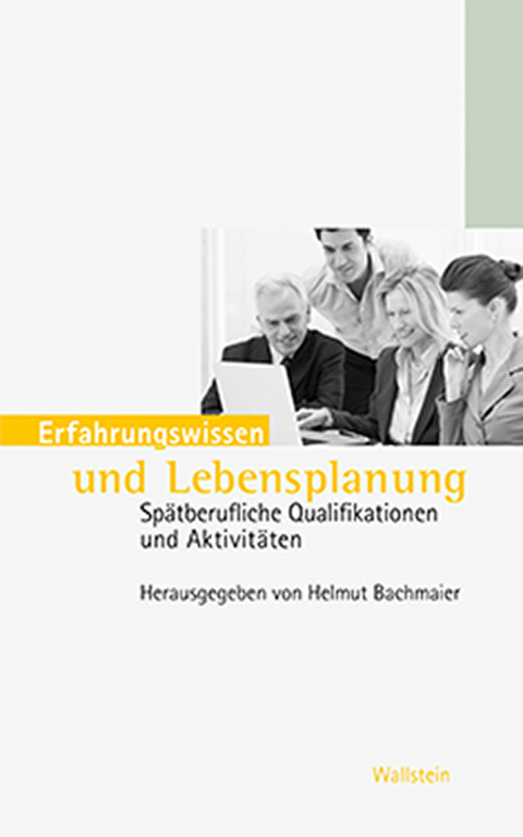 Erfahrungswissen und Lebensplanung - 