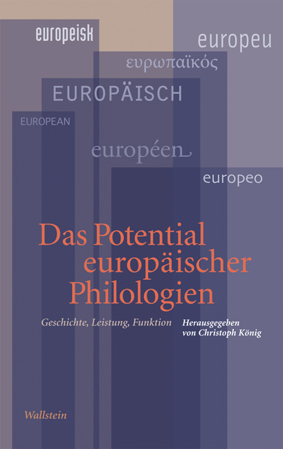Das Potential europäischer Philologien - 