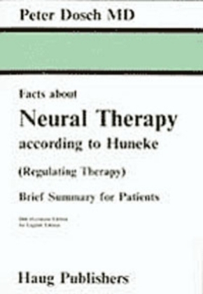 Facts about Neural Therapy according to Huneke - Wilhelma Dosch