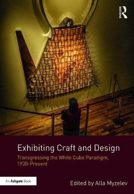 Exhibiting Craft and Design - 