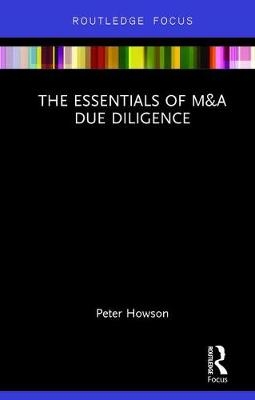 The Essentials of M&A Due Diligence -  Peter Howson