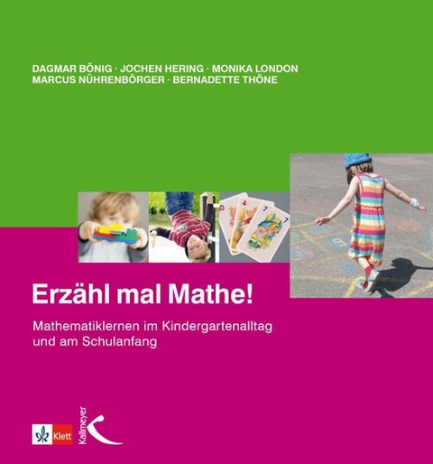 Erzähl mal Mathe! - Dagmar Bönig, Jochen Hering, Monika London, Marcus Nührenbörger, Bernadette Thöne