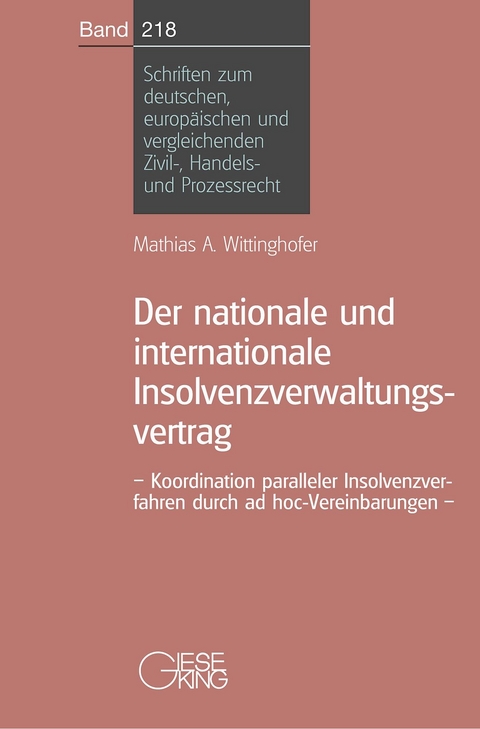 Der nationale und internationale Insolvenzverwaltungsvertrag - Mathias Wittinghofer