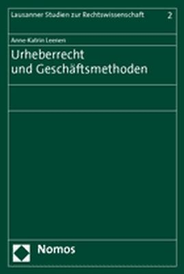 Urheberrecht und Geschäftsmethoden - Anne-Katrin Leenen