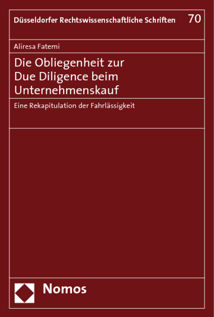 Die Obliegenheit zur Due Diligence beim Unternehmenskauf - Aliresa Fatemi