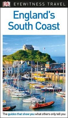 DK Eyewitness Travel Guide England's South Coast -  DK Travel
