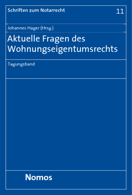 Aktuelle Fragen des Wohnungseigentumsrechts - 